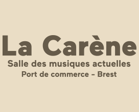 La carene - Brest La carene Brest